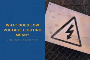 what does low voltage mean.